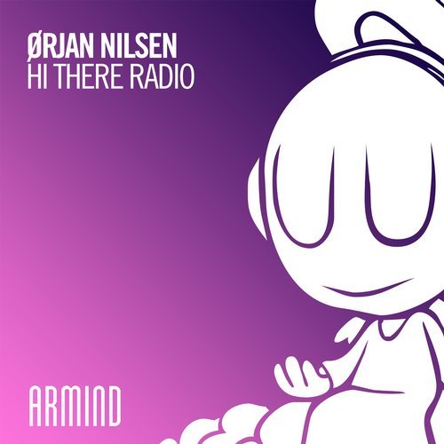 Orjan Nilsen - Hi There Radio (Extended Mix)