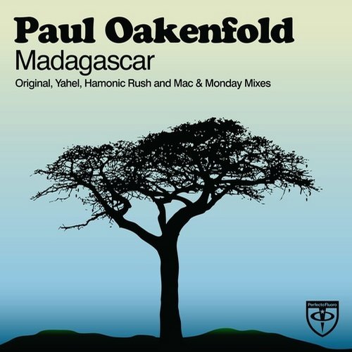 Paul Oakenfold - Madagascar (Original Mix)