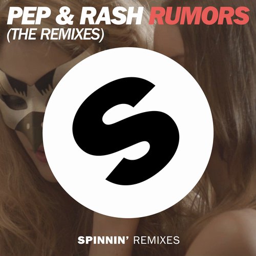 Pep & Rash - Rumors (Deniz Koyu Remix)