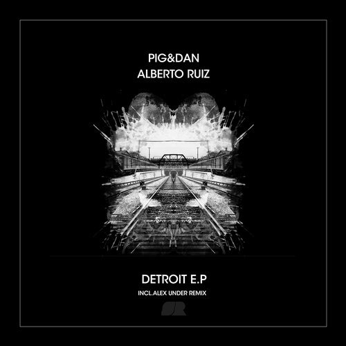 Pig&Dan, Alberto Ruiz - Detroit (Original Mix)