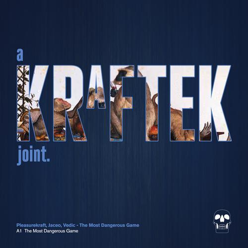 Pleasurekraft, Jaceo, Vedic - The Most Dangerous Game (Original Mix)