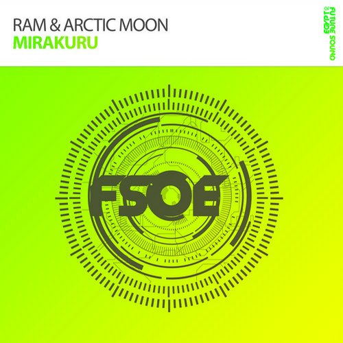 Ram, Arctic Moon - Mirakuru (Original Mix)