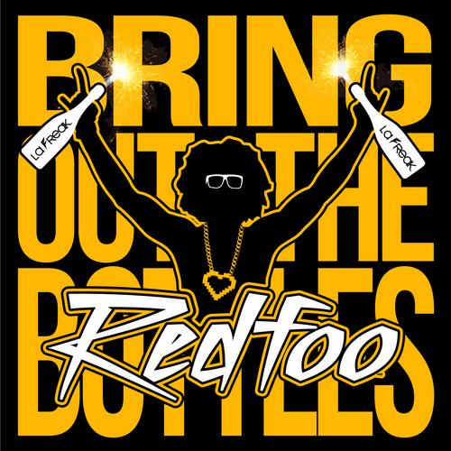 Redfoo - Bring Out The Bottles (Original Mix)