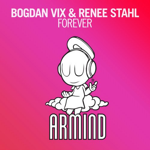 Renee Stahl, Bogdan Vix - Forever (Original Mix)