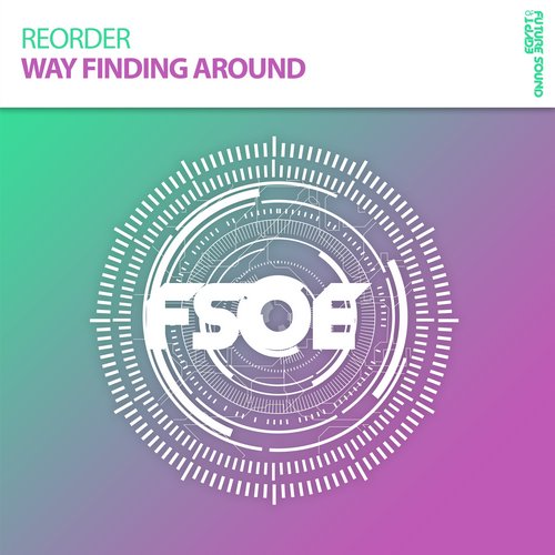 ReOrder - Way Finding Around (Extended Mix)