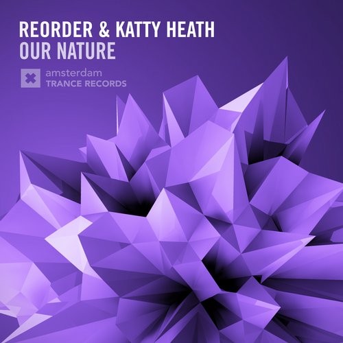 ReOrder, Katty Heath - Our Nature (Original Mix)
