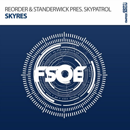 ReOrder, Skypatrol, Standerwick - Skyres (Original Mix)