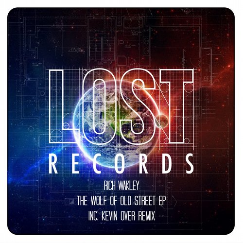 Rich Wakley - The Wolf Of Old Street (Original Mix)