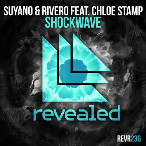 Rivero, Suyano, Chloe Stamp - Shockwave feat. Chloe Stamp (Extended Mix)