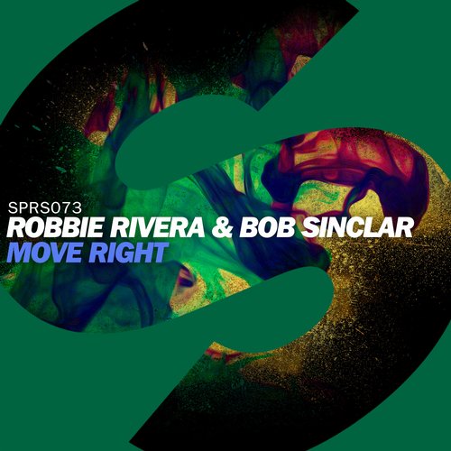 Robbie Rivera, Bob Sinclar - Move Right (Extended Mix)