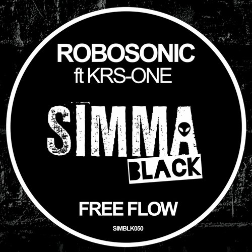 Robosonic, Krs-One - Free Flow feat. KRS-One (Low Steppa Remix)