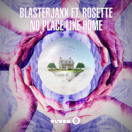 Rosette, Blasterjaxx - No Place Like Home feat. Rosette (Extended Mix)