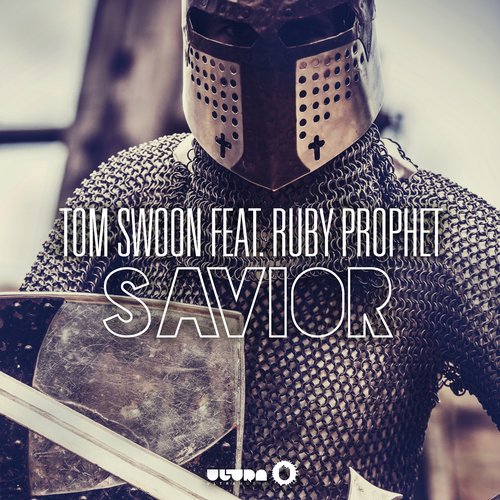 Ruby Prophet, Tom Swoon - Savior feat. Ruby Prophet (Original Mix)