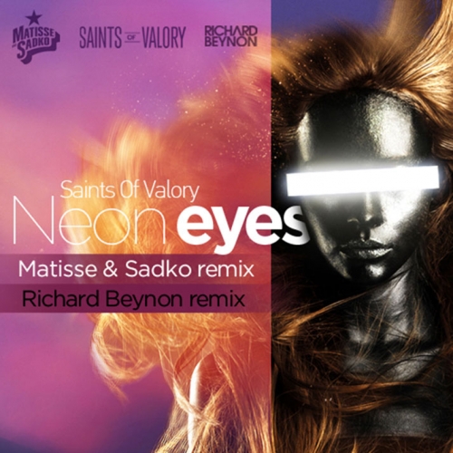 Saints Of Valory - Neon Eyes [Into The Deep] (Matisse & Sadko Remix)