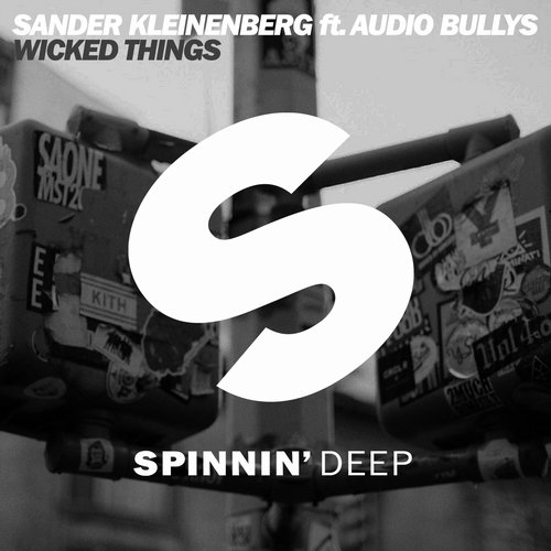 Sander Kleinenberg, Audio Bullys - Wicked Things feat. Audio Bullys (Original Mix)