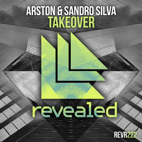 Sandro Silva, Arston - Takeover (Extended Mix)