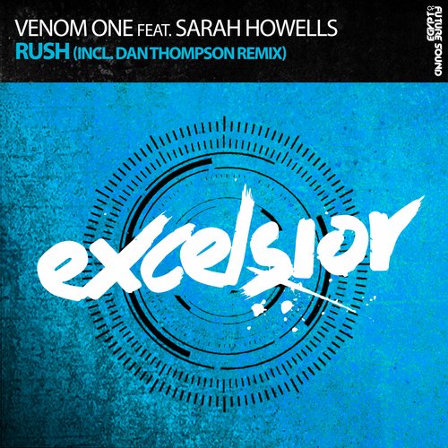 Sarah Howells, Venom One - Rush feat. Sarah Howells (Original Mix)