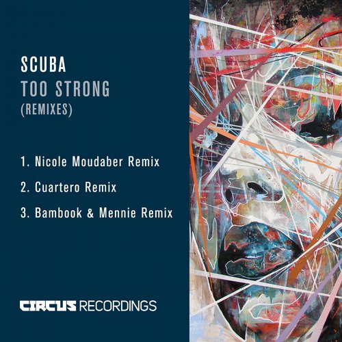 Scuba - Too Strong (Nicole Moudaber Remix)