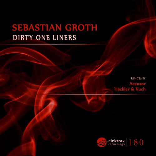 Sebastian Groth, Hackler & Kuch - Dirty One Liners (Hackler & Kuch Remix)