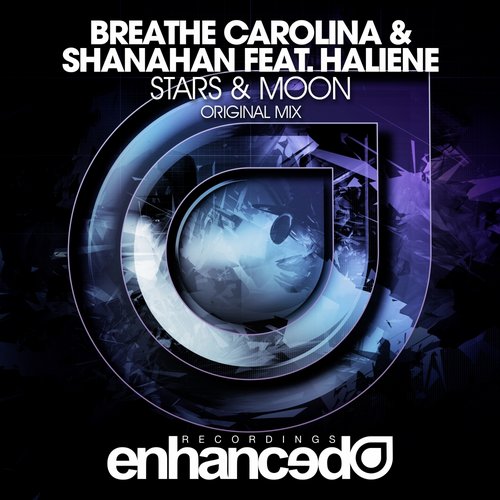 Shanahan, Breathe Carolina, HALIENE - Stars & Moon (Original Mix)