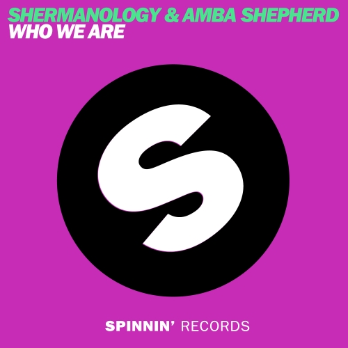 Shermanology, Amba Shepherd - Who We Are (Club Mix)