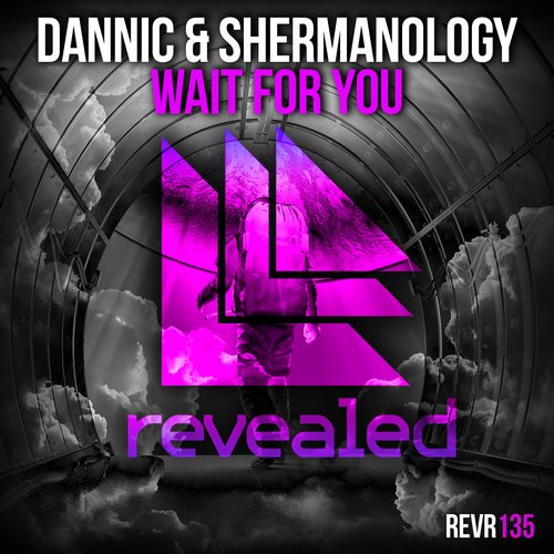 Shermanology, Dannic - Wait For You (Original Mix)