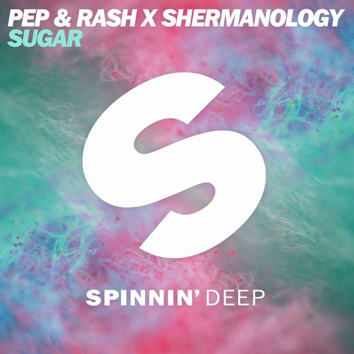Shermanology, Pep & Rash - Sugar (Extended Mix)