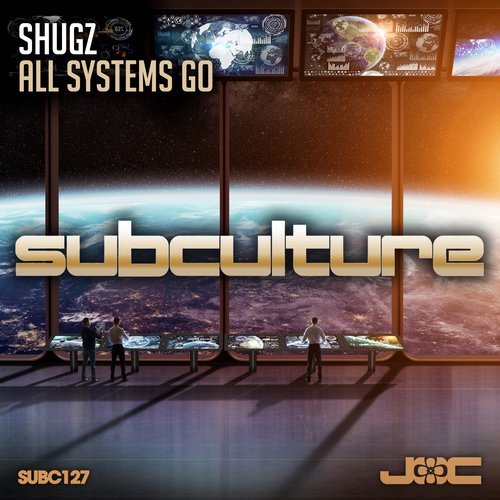 Shugz - All Systems Go (Original Mix)