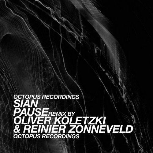 Sian - Pause (Oliver Koletzki & Reinier Zonneveld Remix)