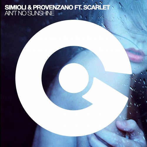 Simioli, Provenzano, Scarlet - Ain't No Sunshine Ft. Scarlet (Extended Mix)