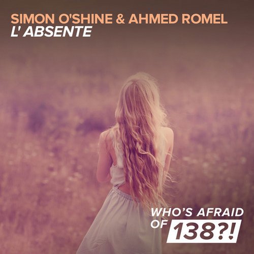 Simon O'Shine, Ahmed Romel - L'Absente (Original Mix)
