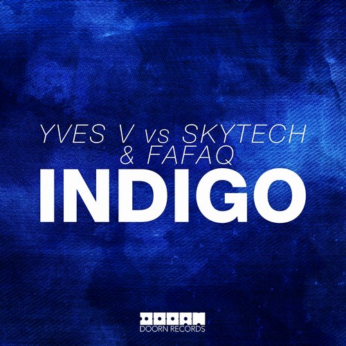 Skytech, Yves V, Fafaq - Indigo (Extended Mix)