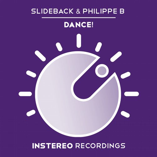 Slideback, Philippe B - DANCE! (Original Mix)