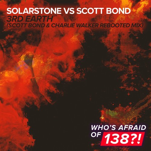 Solarstone, Scott Bond - 3rd Earth (Scott Bond & Charlie Walker REBOOTED Extended Mix)