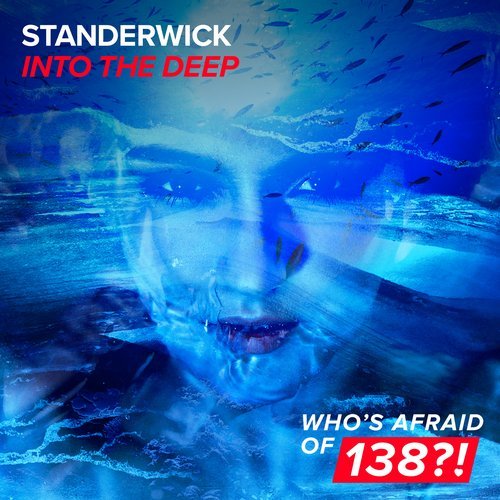 Standerwick - Into The Deep (Extended Mix)