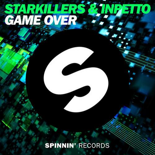 Starkillers, Inpetto - Game Over (Original Mix)