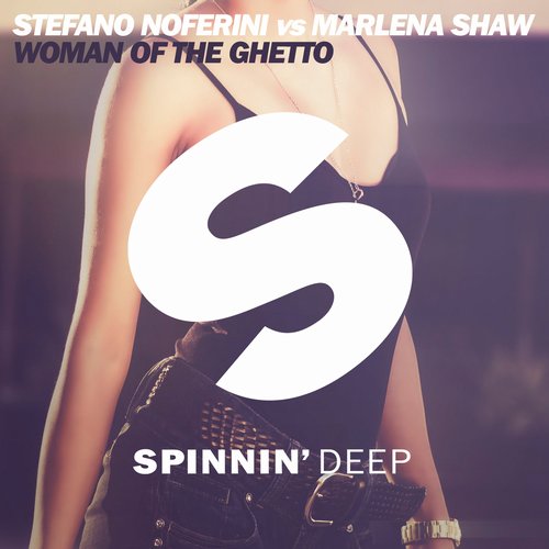 Stefano Noferini, Marlena Shaw - Woman Of The Ghetto (Original Mix)