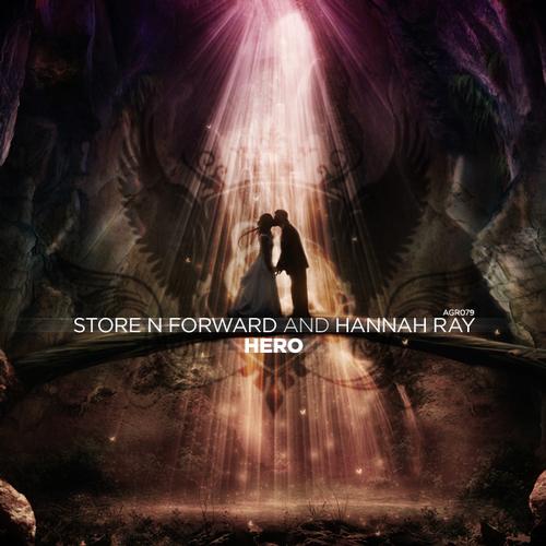 Store N Forward, Hannah Ray - Hero (Original Mix)
