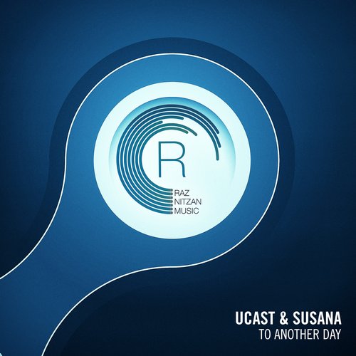 Susana, UCast - To Another Day (Original Mix)