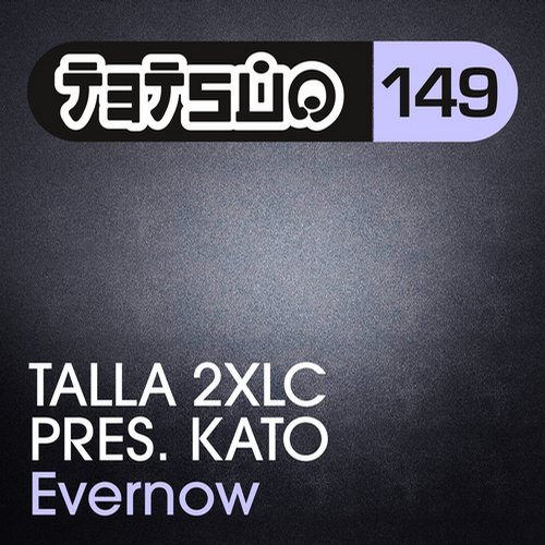 Talla 2xlc - Evernow (Original Mix)