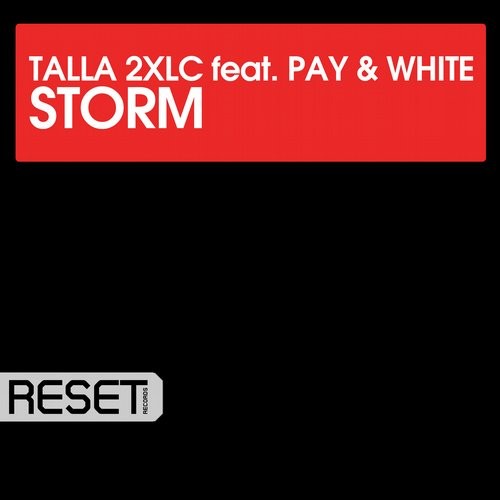 Talla 2xlc, Pay & White - Storm feat. Pay & White (Original Mix)