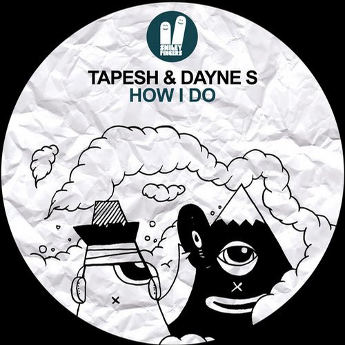 Tapesh, Dayne S - How I Do (Original Mix)