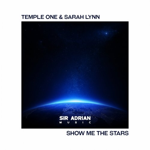 Temple One, Sarah Lynn - Show Me The Stars (Original Mix)
