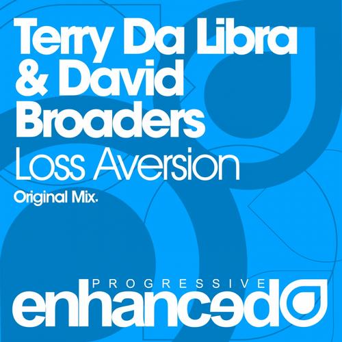 Terry Da Libra, David Broaders - Loss Aversion (Original Mix)