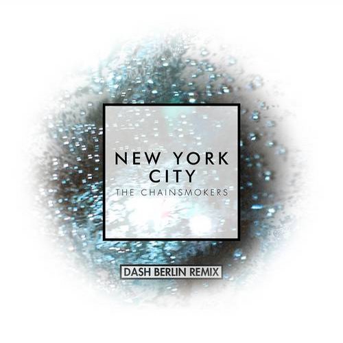 The Chainsmokers - New York City (Dash Berlin Remix - Extended)