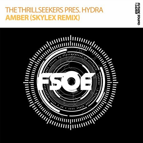 The Thrillseekers, Hydra - Amber (Skylex Extended Remix)