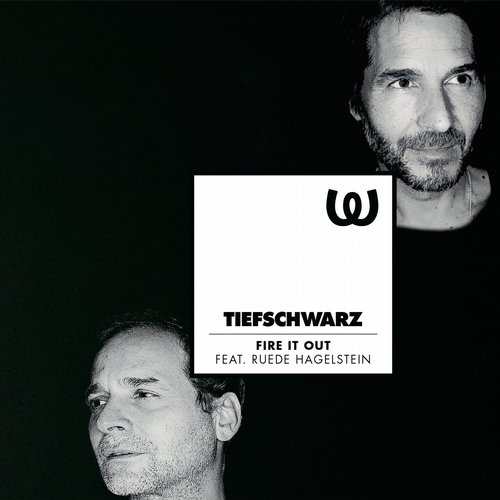 Tiefschwarz, Tiefschwarz - Fire It Out feat. Ruede Hagelstein (Tiefschwarz Extended)