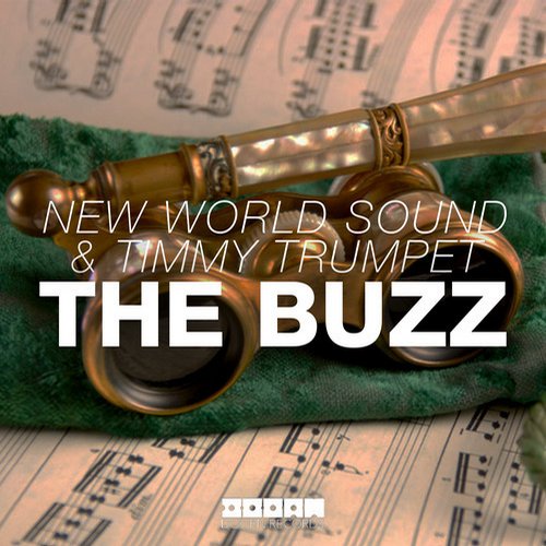 Timmy Trumpet, New World Sound - The Buzz (Original Mix)
