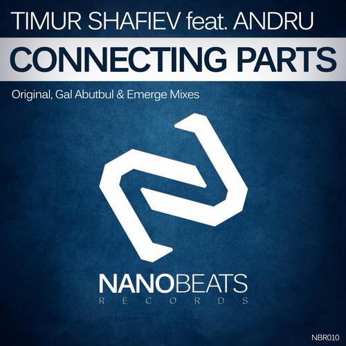 Timur Shafiev, ANDRU - Connecting Parts (Original Mix)