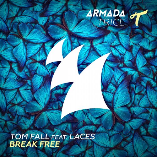 Tom Fall, Laces - Break Free feat. Laces (Original Mix)